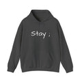 Stay ; Sweatshirt