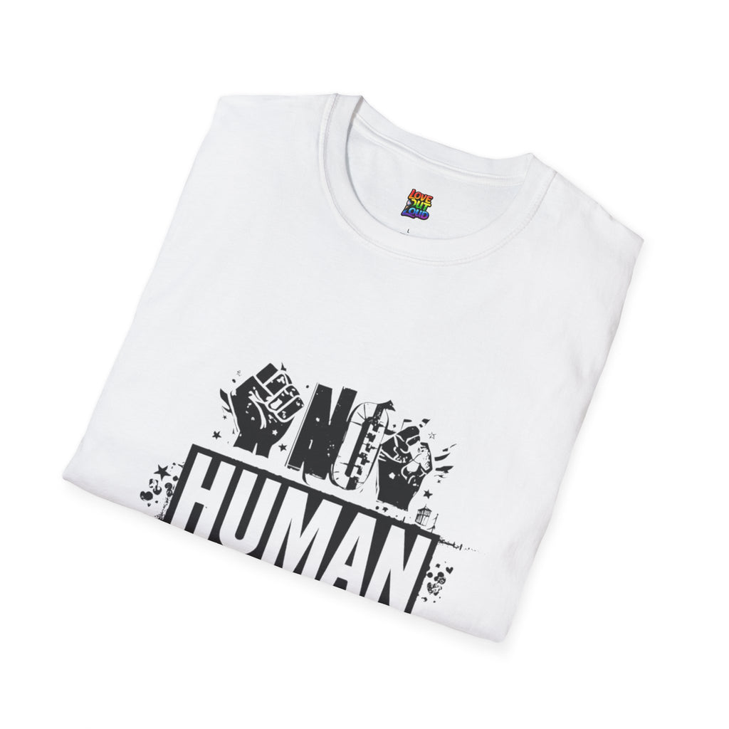 "No Human Is Illegal" Social Justice Protest Tee