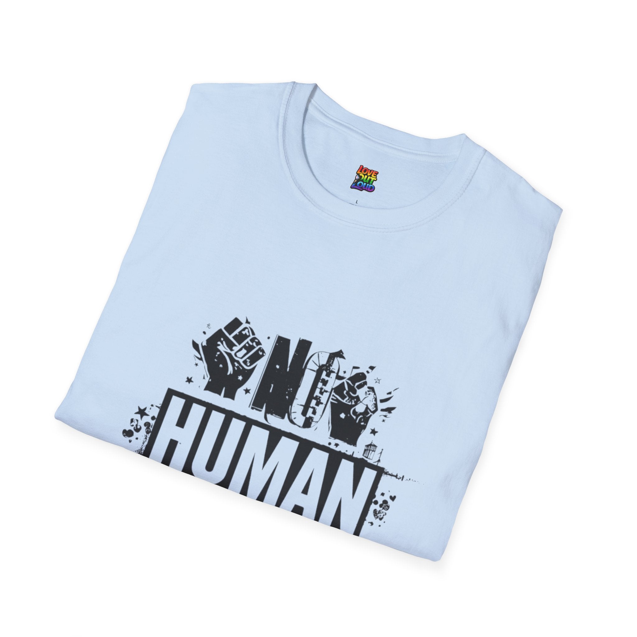 "No Human Is Illegal" Social Justice Protest Tee