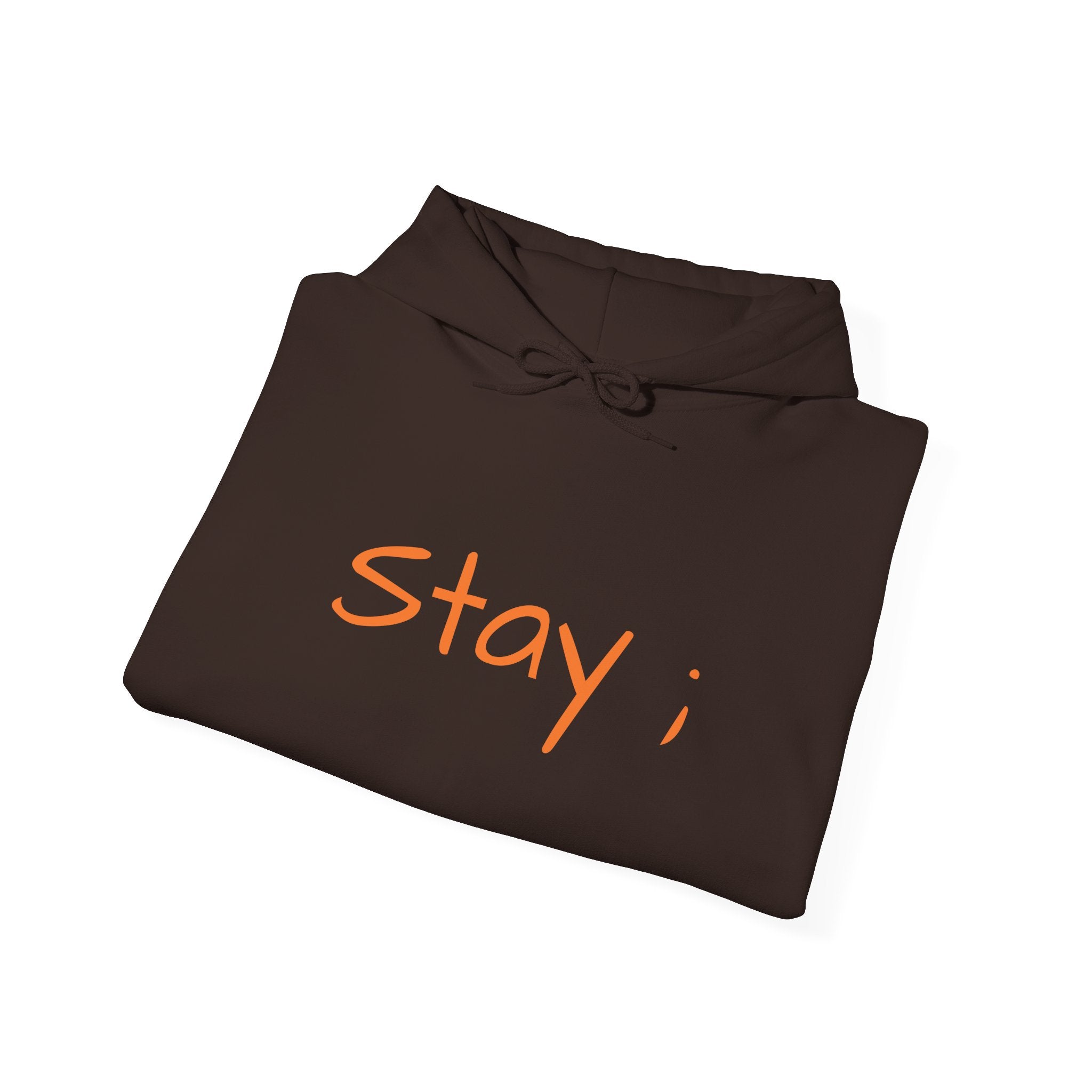 Stay ; Sweatshirt